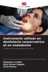 Instruments utilisés en dentisterie conservatrice et en endodontie (French Edition) cover image