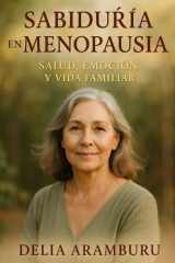 Sabiduría en Menopausia - Salud, Emoción y Vida Familiar, cover image