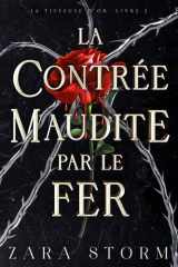 La contrée maudite par le fer: Une romantasy sombre (La Tisseuse d'Or) (French Edition) cover image
