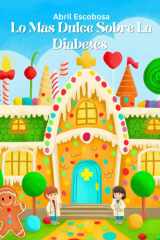 Lo Más Dulce Sobre La Diabetes cover image