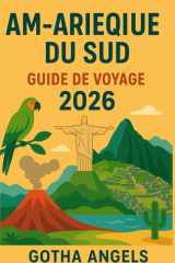 Amérique du Sud Guide de voyage 2026 (French Edition) cover image