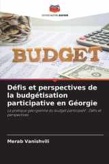 Défis et perspectives de la budgétisation participative en Géorgie (French Edition) cover image