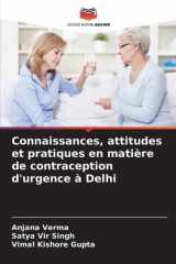 Connaissances, attitudes et pratiques en matière de contraception d'urgence à Delhi (French Edition) cover image