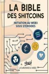 La Bible des Shitcoins: Initiation au Web3 sous stéroïdes (French Edition) cover image