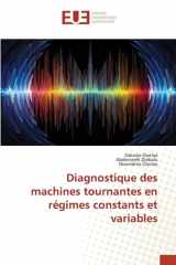 Diagnostique des machines tournantes en régimes constants et variables (French Edition) cover image