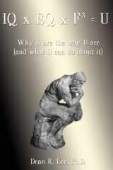 IQ X EQ X F3 = U Why U Are the Way U Are, and What U Can Do about It cover image