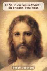 Le Salut en Jésus-Christ : un chemin pour tous (French Edition) cover image