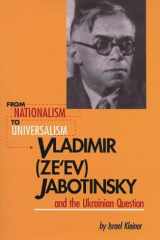 From Nationalism to Universalism: Vladimir (Ze'ev) Jabotinsky and the Ukrainian Question cover image