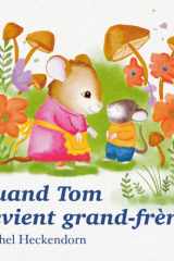 Quand Tom devient grand frère (French Edition) cover image