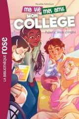 Ma vie, mes amis, mon collège ! 04 - Puberté, mode d'emploi cover image
