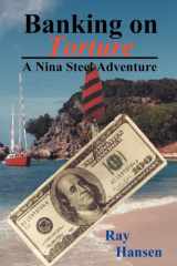 Banking on Torture A Nina Steel Adventure cover image