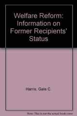 Welfare Reform Information on Former Recipients' Status cover image