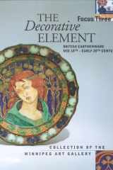 Focus Three: The Decorative Element: British Earthenware, Mid-18th to Early 20th Century cover image