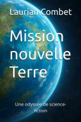 Mission nouvelle Terre: Une odyssée de science-fiction (Les Mondes Impossibles) (French Edition) cover image