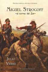 Miguel Strogoff: Edición completa, anotada e ilustrada (Spanish Edition) cover image