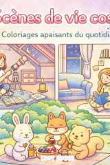 Scènes de vie cosy Coloriages apaisants du quotidien cover image
