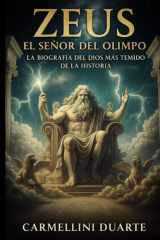 Zeus - El Señor del Olimpo - La Biografía del Dios Más Temido de la Historia cover image