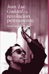 Jean-Luc Godard y la revolución permanente (Spanish Edition) cover image