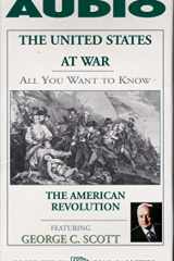 All You Want to Know About the United States at War: The American Revolution cover image