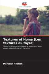 Textures of Home (Les textures du foyer) (French Edition) cover image