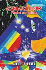 AYAHUASCA SÍ CURA: Plantas curanderas (Spanish Edition) cover image