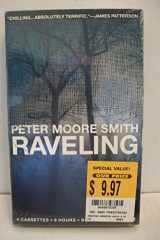 Raveling: A Novel cover image