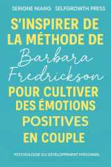 S’inspirer de la méthode de Barbara Fredrickson pour cultiver des émotions positives en couple (French Edition) cover image