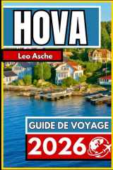 HOVA GUIDE DE VOYAGE 2026: Guide complet du visiteur pour une ville rurale et tranquille de Suède (French Edition) cover image
