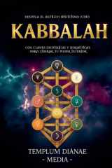 Kabbalah - Desvela el Antiguo Misticismo Judío, con Claves Esotéricas y Herméticas para liberar tu poder interior cover image