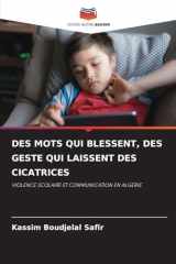 Des Mots Qui Blessent, Des Geste Qui Laissent Des Cicatrices (French Edition) cover image