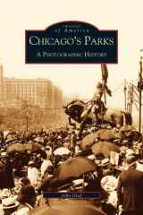 Chicago's Parks A Photographic History cover image