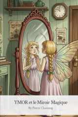 Ymor et le miroir magique (French Edition) cover image
