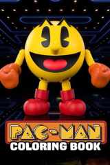 Pac.man"s Coloring Book: Fördern Sie die Kreativität mit lustigen Malvorlagen für Kinder (French Edition) cover image