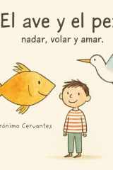 El ave y el pez: Nadar, volar y amar. (Spanish Edition) cover image