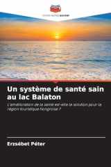 Un système de santé sain au lac Balaton (French Edition) cover image