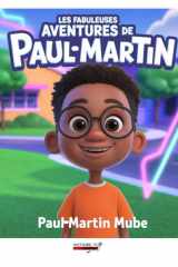 Les fabuleuses aventures de Paul-Martin (French Edition) cover image