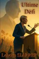 Ultime défi (La France libérée) (French Edition) cover image