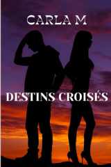 DESTINS CROISES (French Edition) cover image