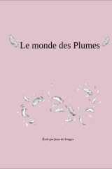 Le monde des Plumes (French Edition) cover image