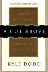 A Cut Above Biblical Leadership Principles for the 21st Century cover image