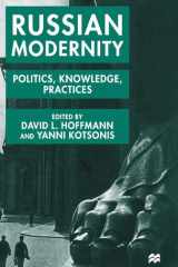 Russian Modernity Politics, Knowledge and Practices, 1800-1950 cover image