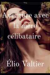 aventure avec la mère célibataire (French Edition) cover image