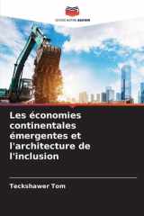 Les économies continentales émergentes et l'architecture de l'inclusion (French Edition) cover image