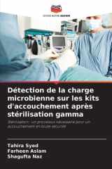 Détection de la charge microbienne sur les kits d'accouchement après stérilisation gamma (French Edition) cover image