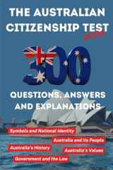 The Australian Citizenship Test 2026, 300 Practice Questions with Answers and Explanations: Covering the five essentials chapters (French Edition) cover image