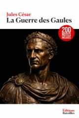 La Guerre des Gaules: Édition annotée incluant une biographie et un contexte historique (French Edition) cover image