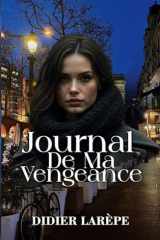 Journal de ma vengeance (French Edition) cover image