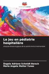 Le jeu en pédiatrie hospitalière (French Edition) cover image