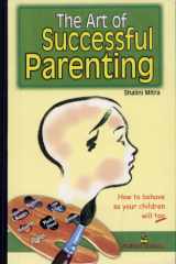 The Art Of Successful Parenting cover image
