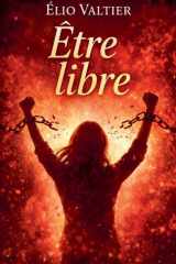 être libre (French Edition) cover image